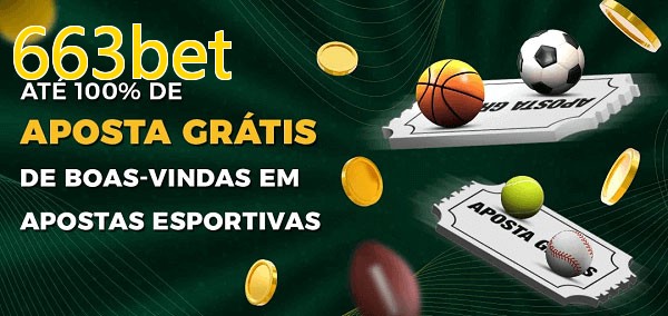 663betbet Ate 100% de Aposta Gratis